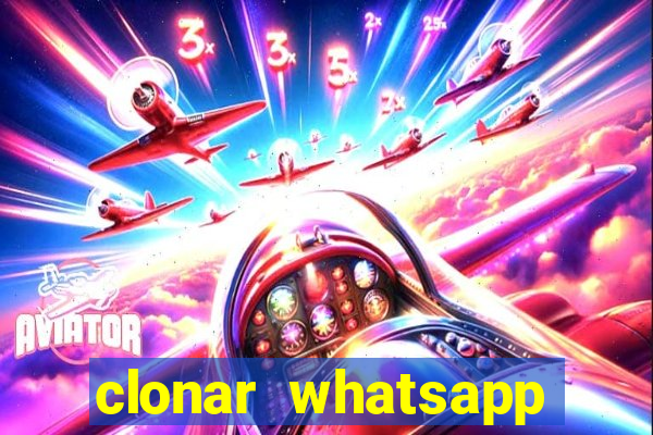 clonar whatsapp pelo email